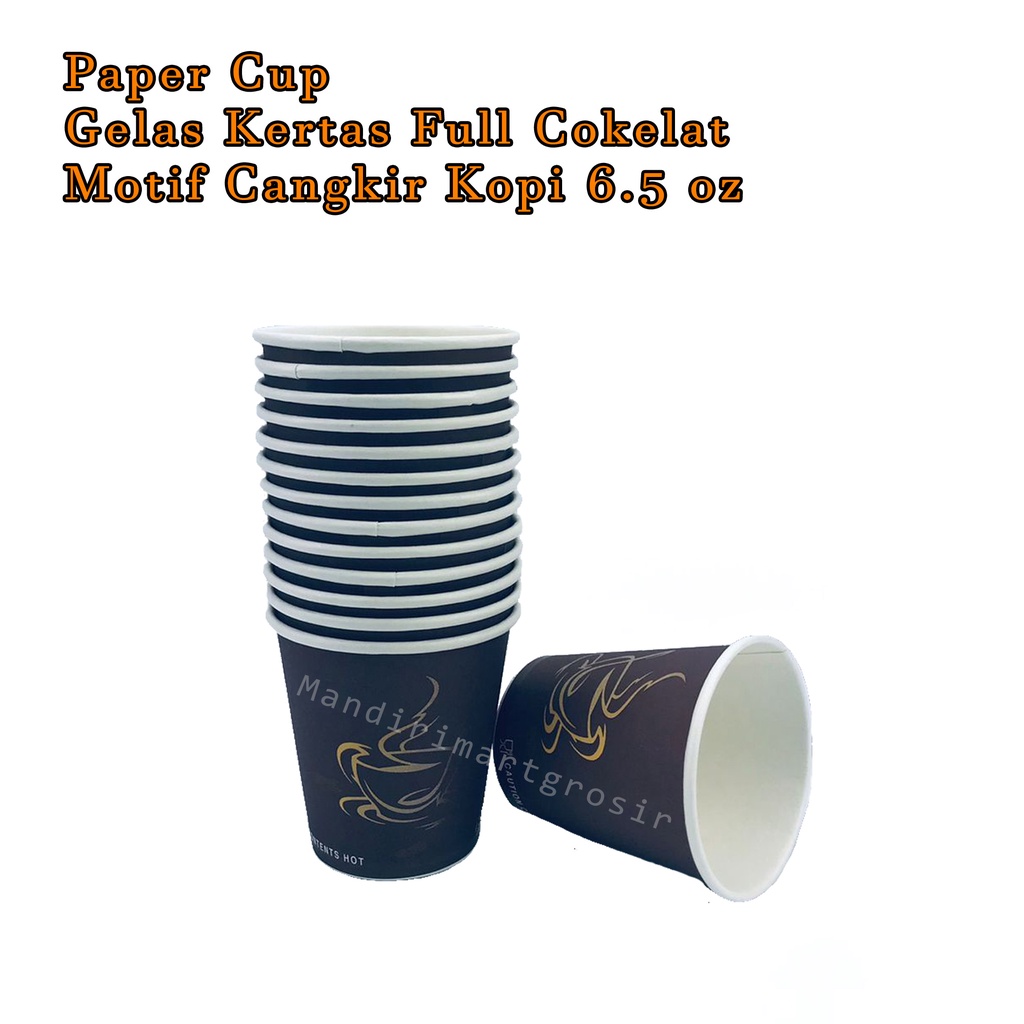 Paper cup * Gelas Kertas * full cokelat * motif cangkir kopi *6.5 oz