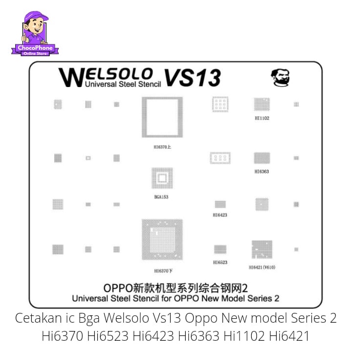 Plat Welsolo VS13 Cetakan Bga IC Cpu Opo New Model Series 2 Hi6370 Hi6523 Hi6423 Original