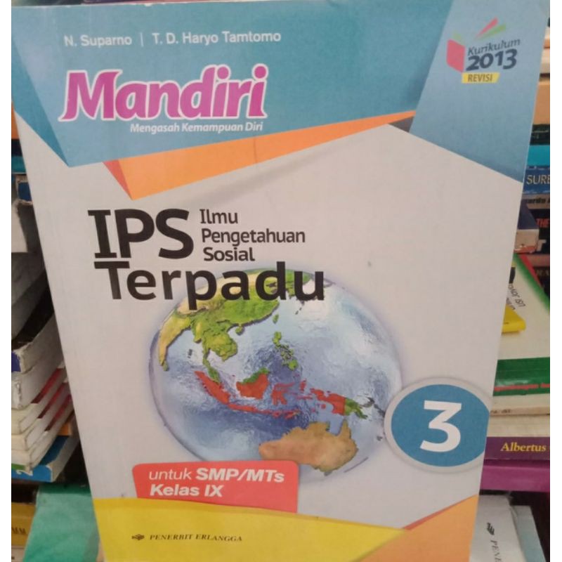 Mandiri Matematika Bahasa Indonesia Bahasa Inggris IPA IPS PPKn SMP Kelas 9 IX K13 Revisi Erlangga-IPS Bekas