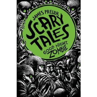 Buku Scary Tales 3 Good Night Zombie James Preller
