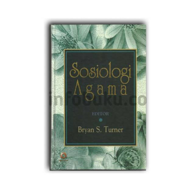 Sosiologi agama Penulis BRYAN S. TURNER