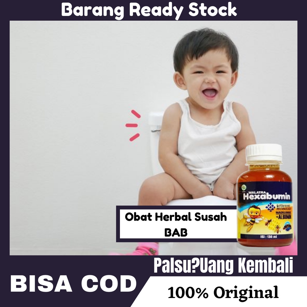 Obat Herbal Susah BAB Untuk Bayi, Balita, Anak , Obat Anak Kesulitan Bab , Diare Anak | HEXABUMIN