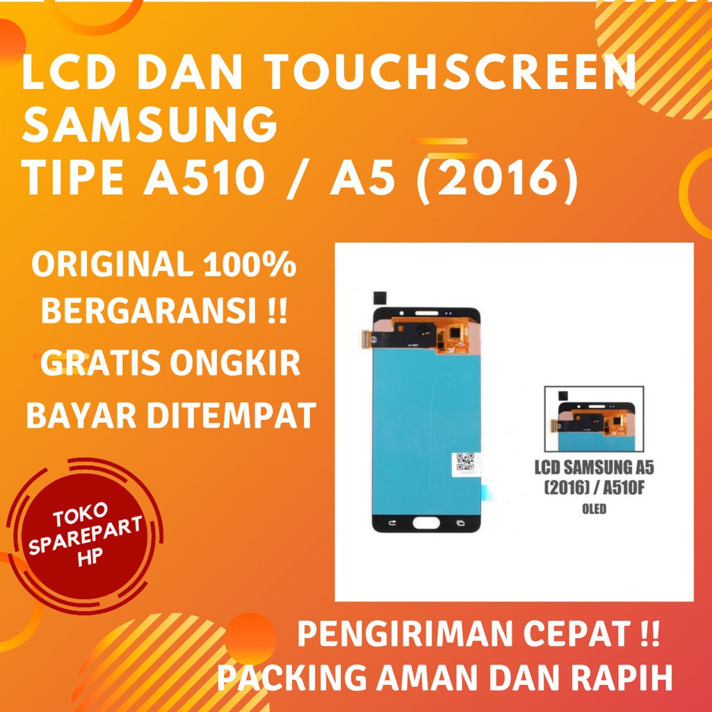 Lcd Original Hp Samsung Galaxy A 510 / A510 Fullset Layar Lcd + Touchscreen Ori AMOLED/OLED/OEM