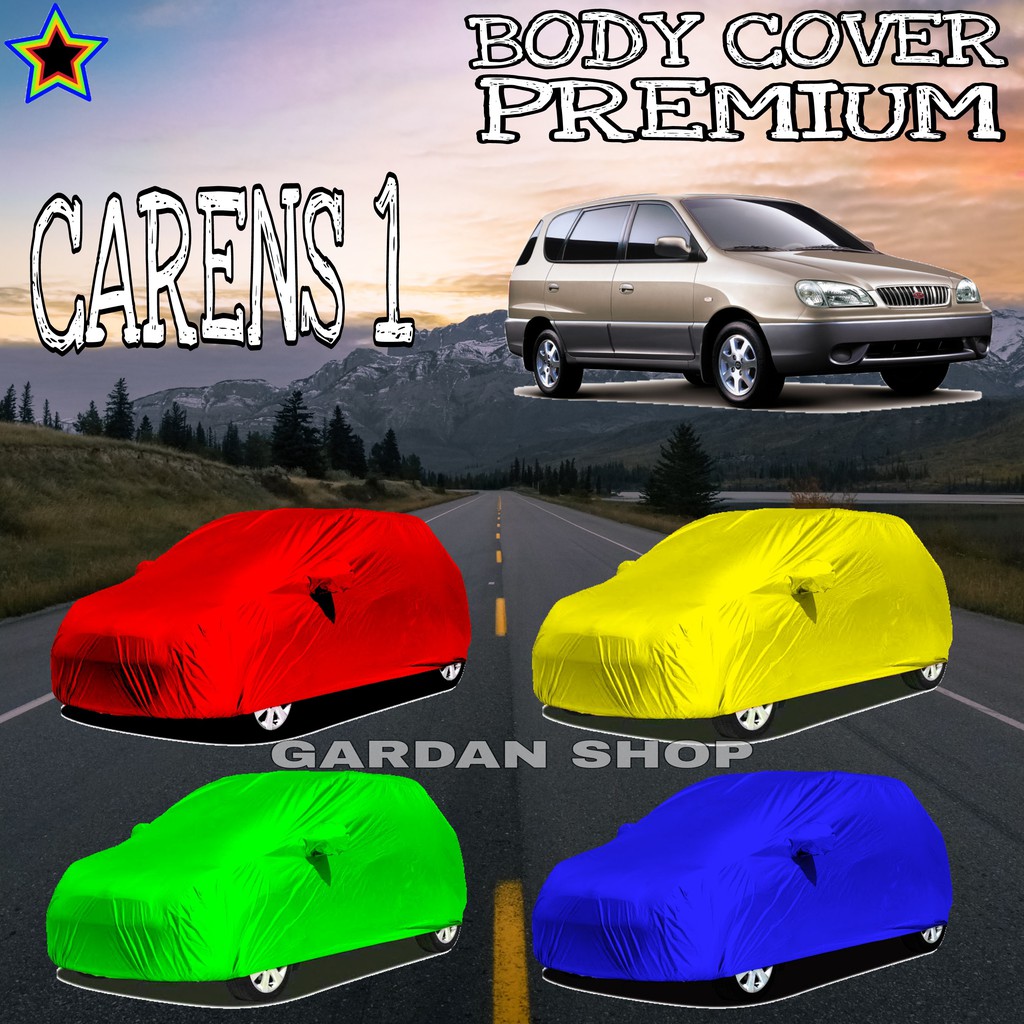 Sarung Mobil CARENS 1 Polos WARNA Body Cover Carens 1 PREMIUM