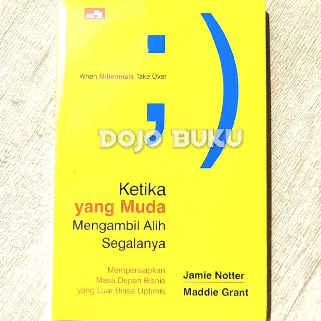 Ketika yang Muda Mengambil Alih Segalanya by Jamie Notter - Maddie Grant