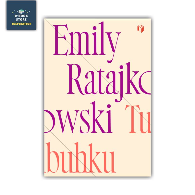 My Body: Tubuhku - Emily Ratajkowski - Dbookstore