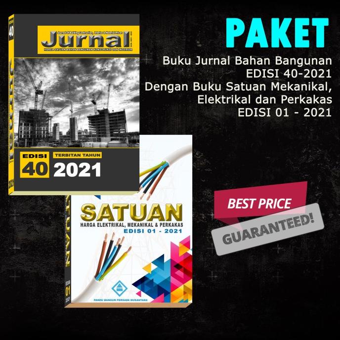 

Paket Jurnal bahan Bangunan Edisi 40-2021 + Buku Satuan ME 01-2021
