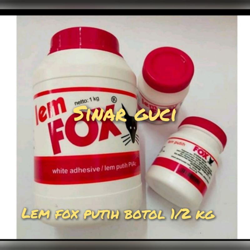 

LEM FOX PUTIH BOTOL 1/2 KG