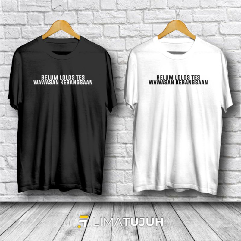 Kaos Baju KPK / Kaos Tulisan Belum Lolos Tes Wawasan Kebangsaan