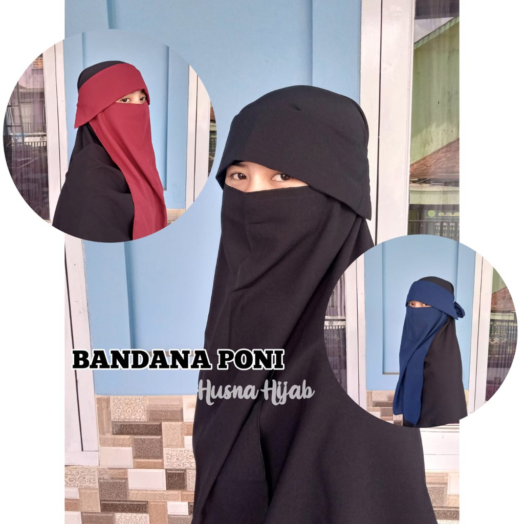 [HUSNA HIJAB] Cadar Bandana Poni / Niqob Bandana Poni / Cadar Poni