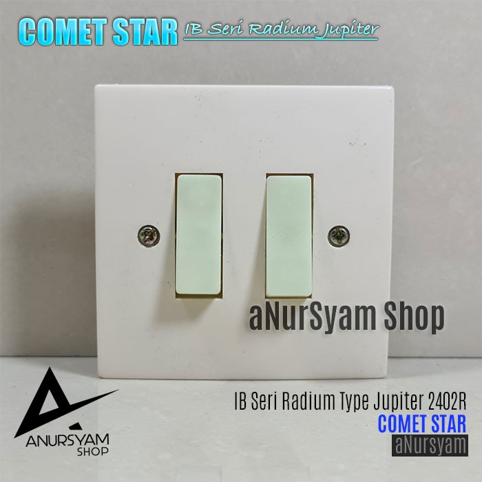 IB Saklar Seri Radium Jupiter COMET 2402R / IB Saklar Dua COMET STAR 2402R