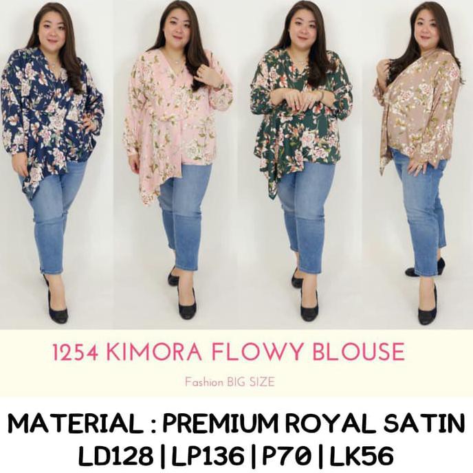 BLOUSE WANITA  JUMBO 1254 KIMORA FLOWY BLOUSE BIGSIZE BAHAN ROYAL SATIN FIT TO XXL {PRODUK