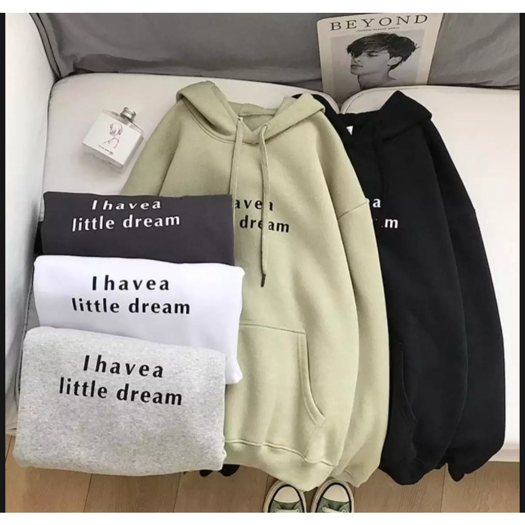 I HAVE A LITTLE DREAM SWEATER HOODIE OVERSIZE WANITA