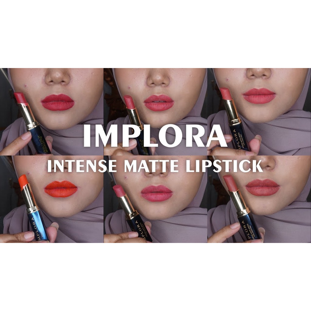 IMPLORA INTENSE MATTE LIPSTICK / LIPSTIK INTENSE IMPLORA ORIGINAL/ LIPSTIK PADAT IMPLORA