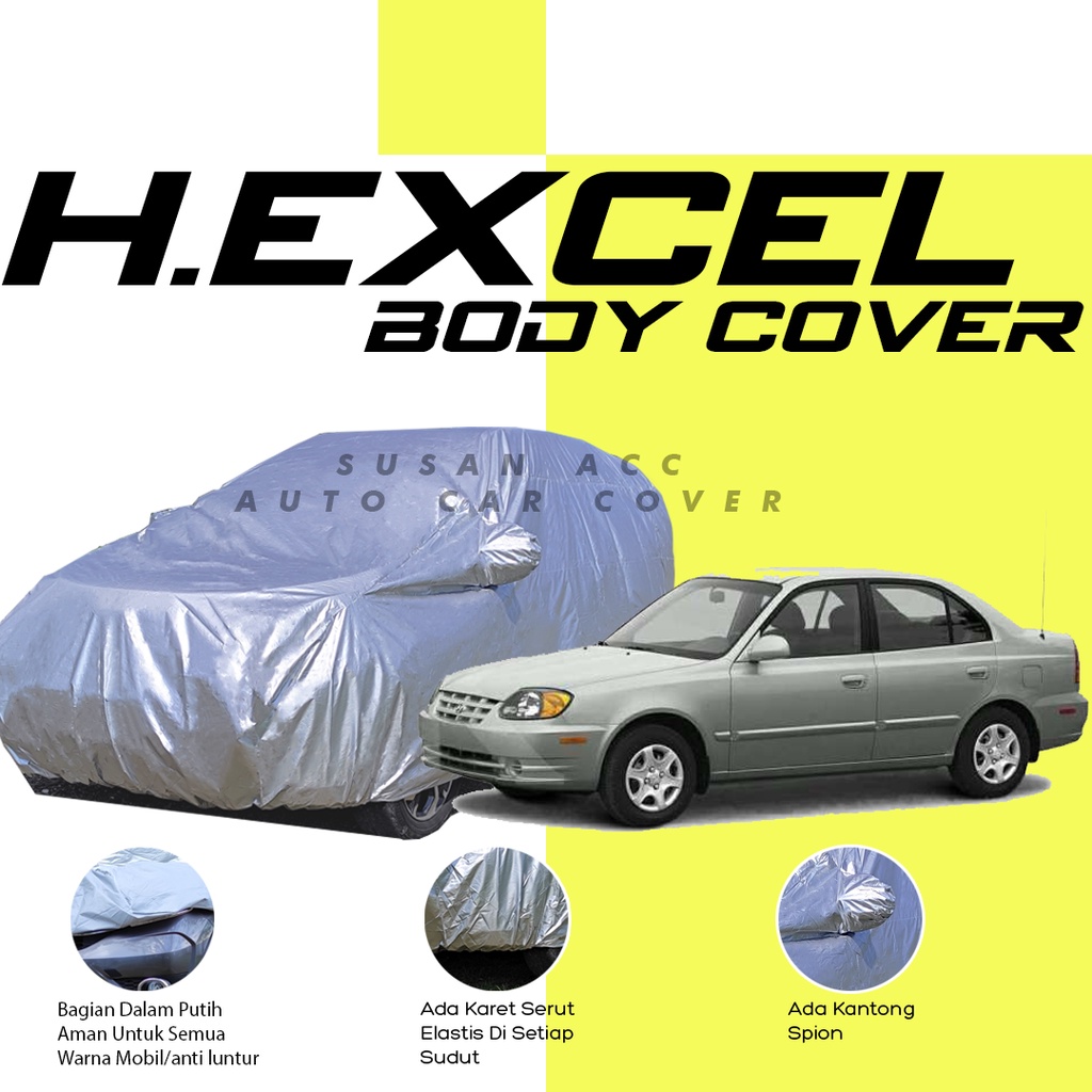 Body Cover Mobil Hyundai Excel Sarung Mobil Hyundai Excel/Hyundai atoz/Hyundai atos/Hyundai tarjet/Hyundai avega/grand avega/hyundai accent/brio/brio satya/new brio/brio lama/raize/rocky/agya/ayla