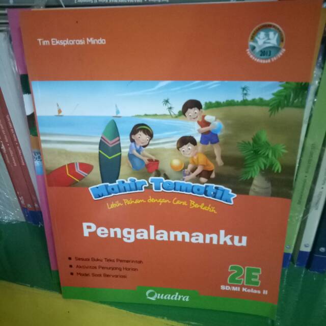 Buku mahir tematik k13 Quadra kelas 2E pengalamanku semester 2