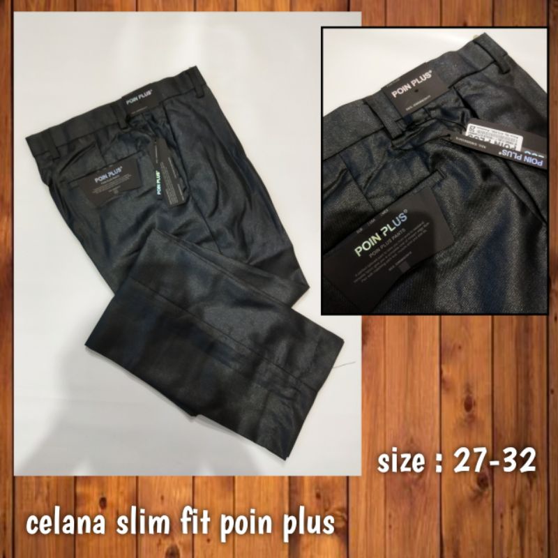 CELANA SLIMFIT POIN PLUS/CELANA BAHAN FORMAL PRIA/CELANA KANTOR FORMAL/POIN PLUS SLIMFIT