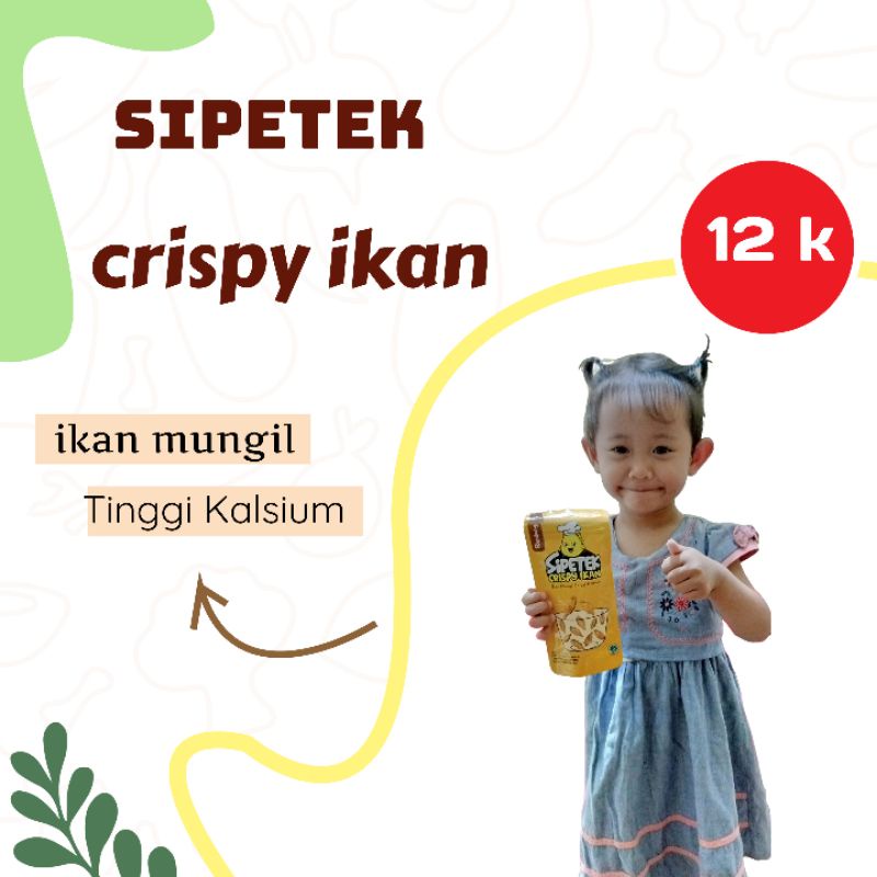 

Crispy Ikan SIPETEK