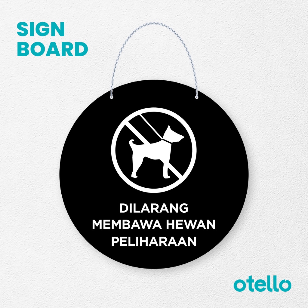 Otello Sign Dilarang Membawa Hewan Peliharaan Signage Board Acrylic Papan Gantung Label Akrilik Rantai Petunjuk Toko Modern Minimalist Kafe Restoran Kantor Gedung Cafe