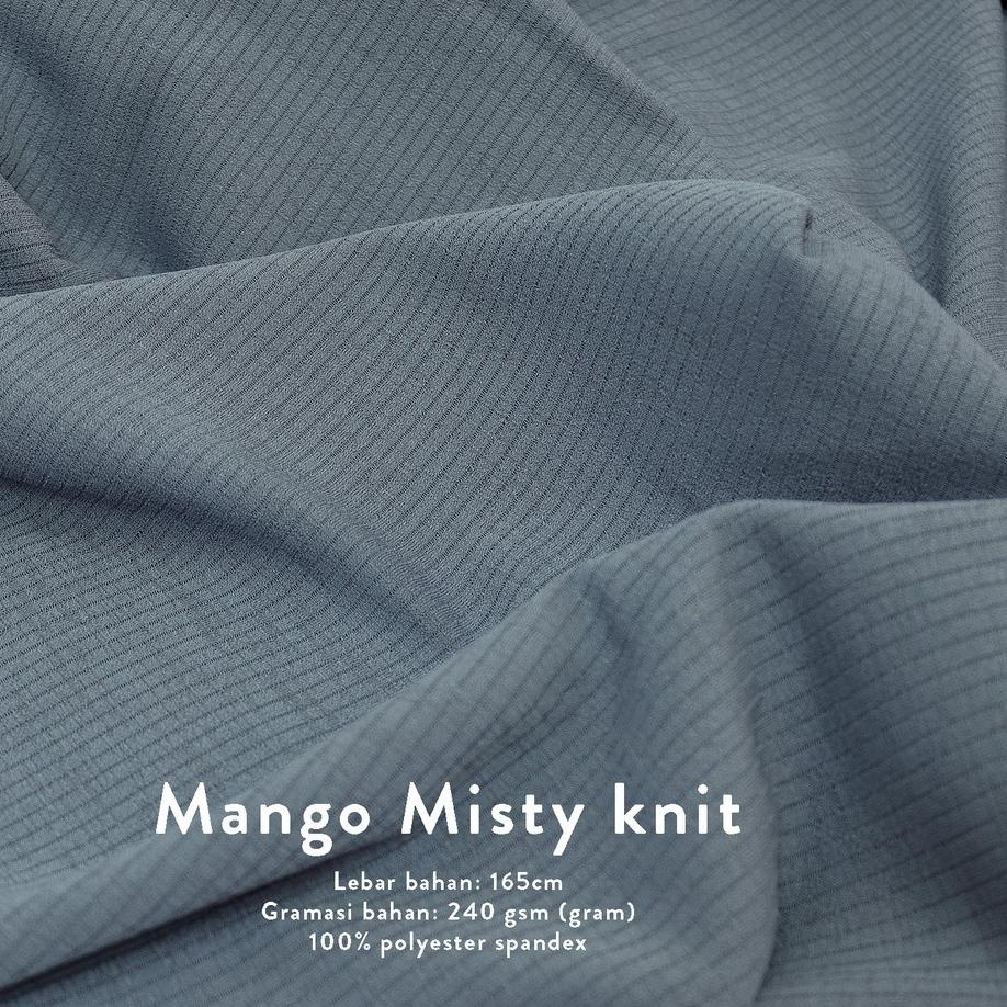 [KODE 8CRO8] Kain MANGO MISTY knit (ECER/GROSIR) premium kanda fabrics (kaos, rib, strech, stripe/sa