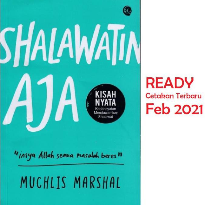 READY-STORE BUKU SHALAWATIN AJA KEAJAIBAN DAN KEDAHSYATAN SHALAWAT MUCHLIS MARSHAL