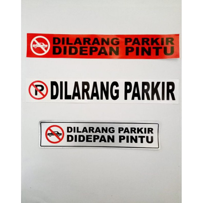 

STIKER GRAFTAC DILARANG PARKIR