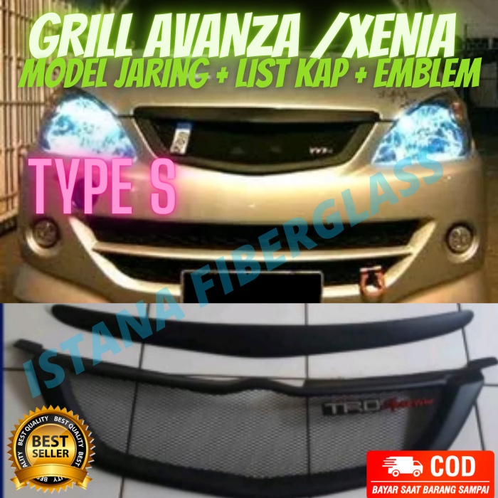 Grill Avanza / XENIA Type s model jaring, list kap + emblem