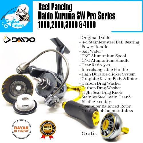 Reel Pancing Daido Kuruma SW Pro Series 1000-4000 (9+1Bearing) Salt Water Berkualitas
