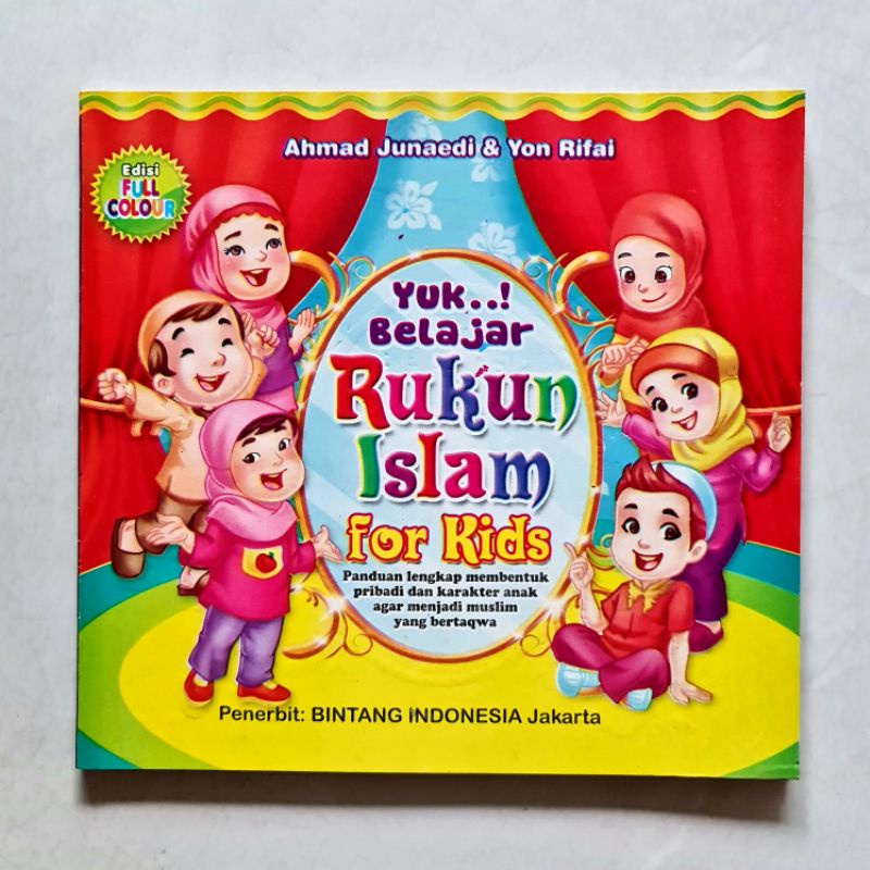 Edisi Full Colour Buku Yuk..! Belajar Rukun Islam For Kids - Buku Anak Ready Stok