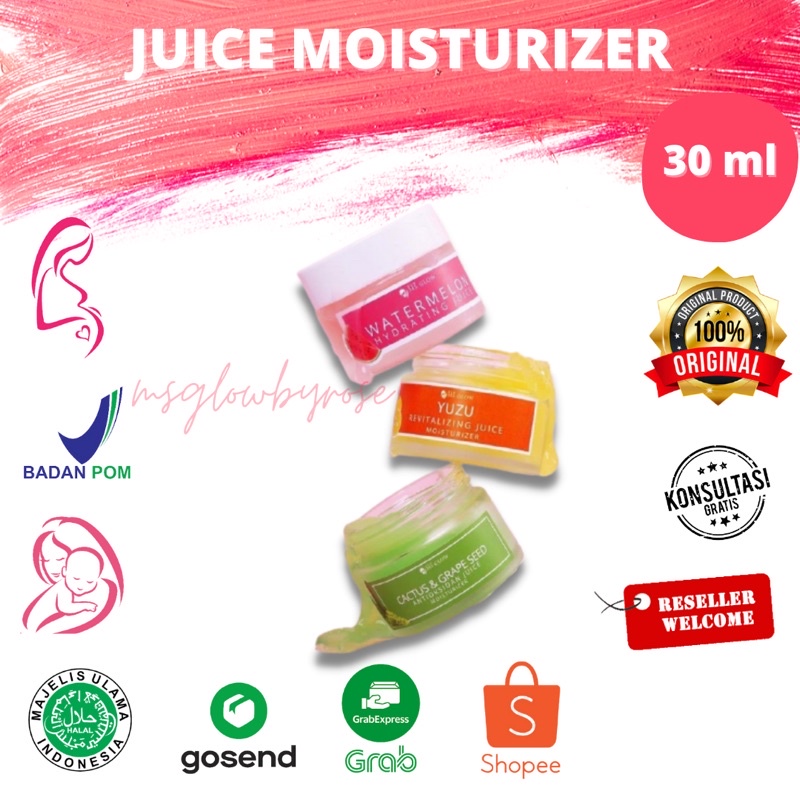 MS GLOW JUICE MOISTURIZER RESELLER RESMI ORIGINAL BPOM (WATERMELON, YUZU, CACTUS)
