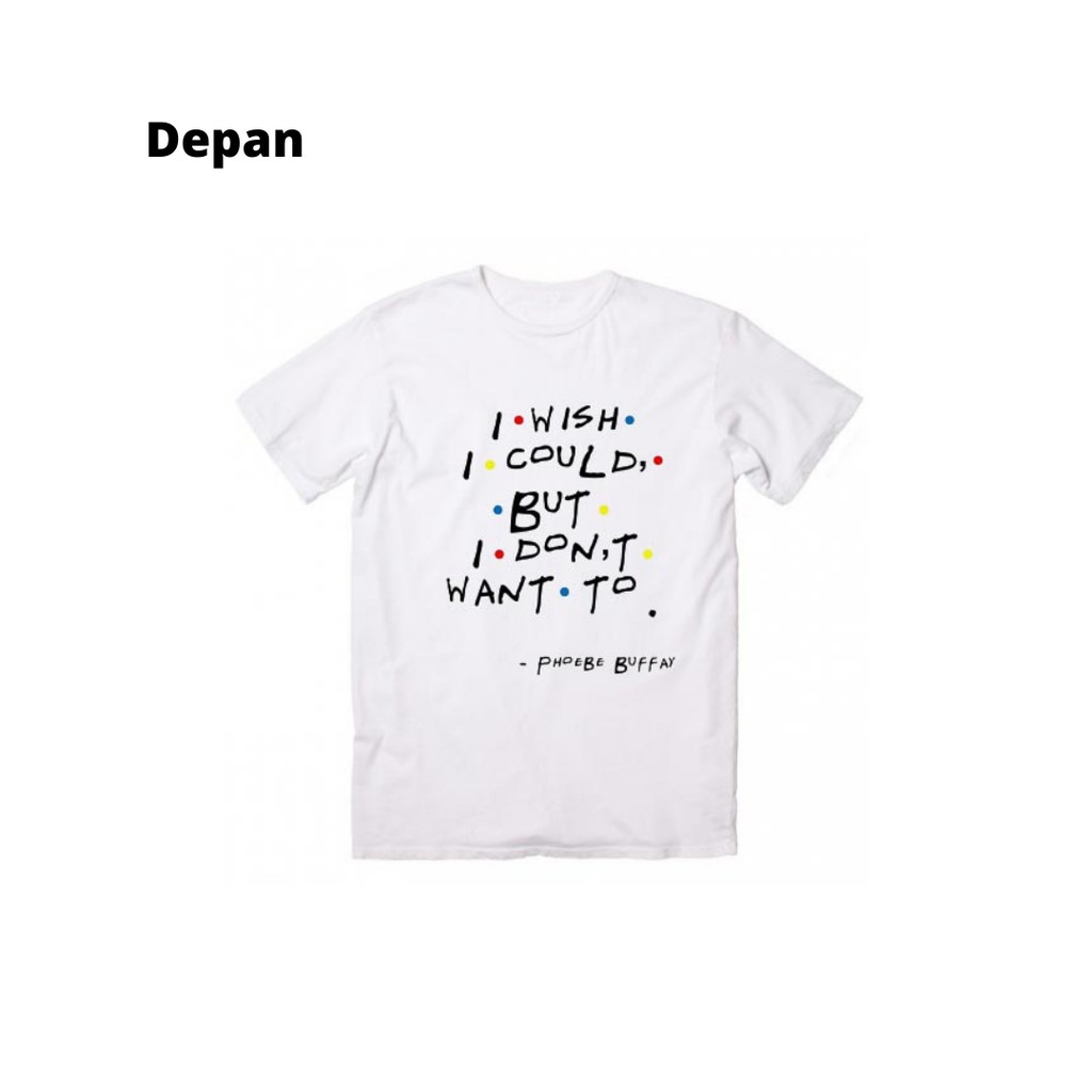 Kaos Sablon / Kaos Custom / Kaos Tumblr Merchandise Friends