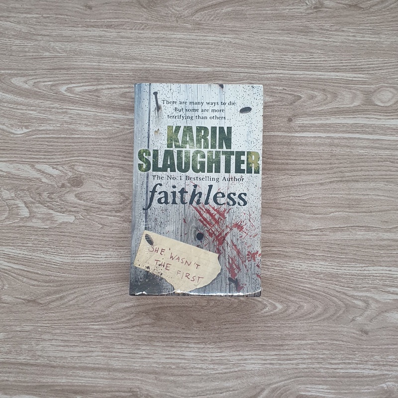 Karin Slaughter - Faithless