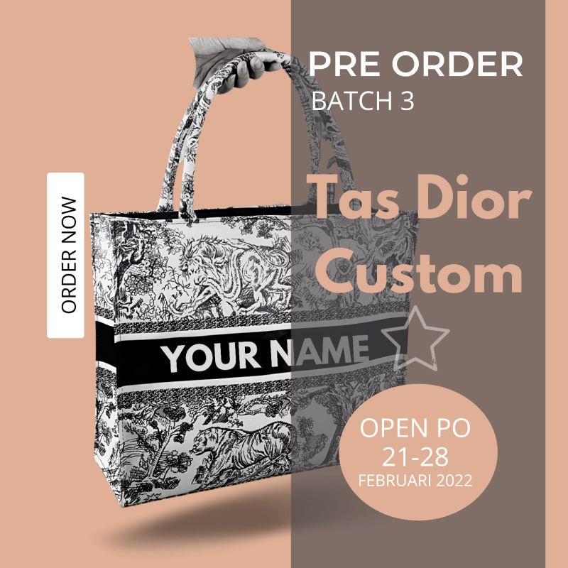 PELUNASAN TAS ala DIOR BAG CUSTOM BATCH 3