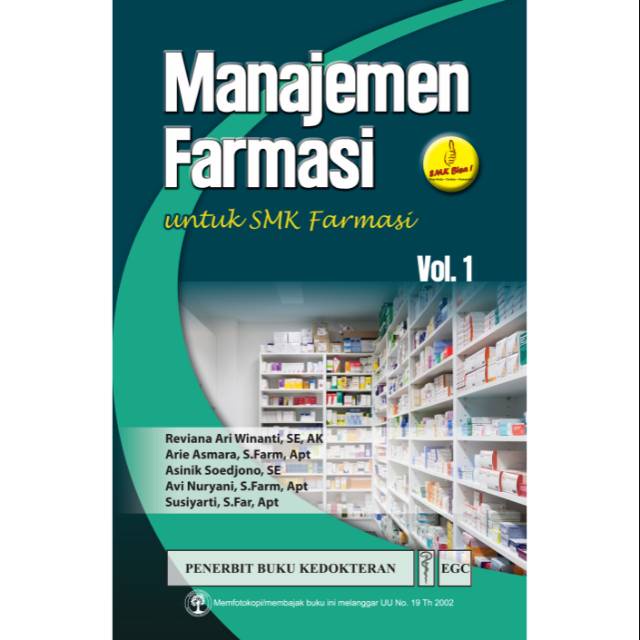 Manajemen Farmasi Untuk SMK Farmasi Vol. 1