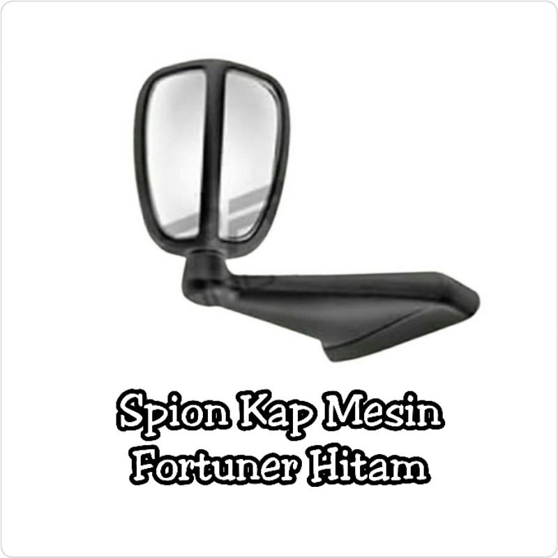 Spion Kap Mesin Fortuner