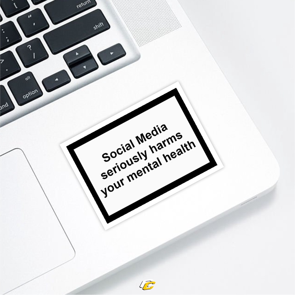 

SOCIAL MEDIA SERIOUSLY HARMS YOUR MENTAL HEALTH STICKER | stiker laptop helm motor mobil universal