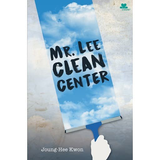 Novel Mr. Lee Clean Center by Joung-Hee Kwon