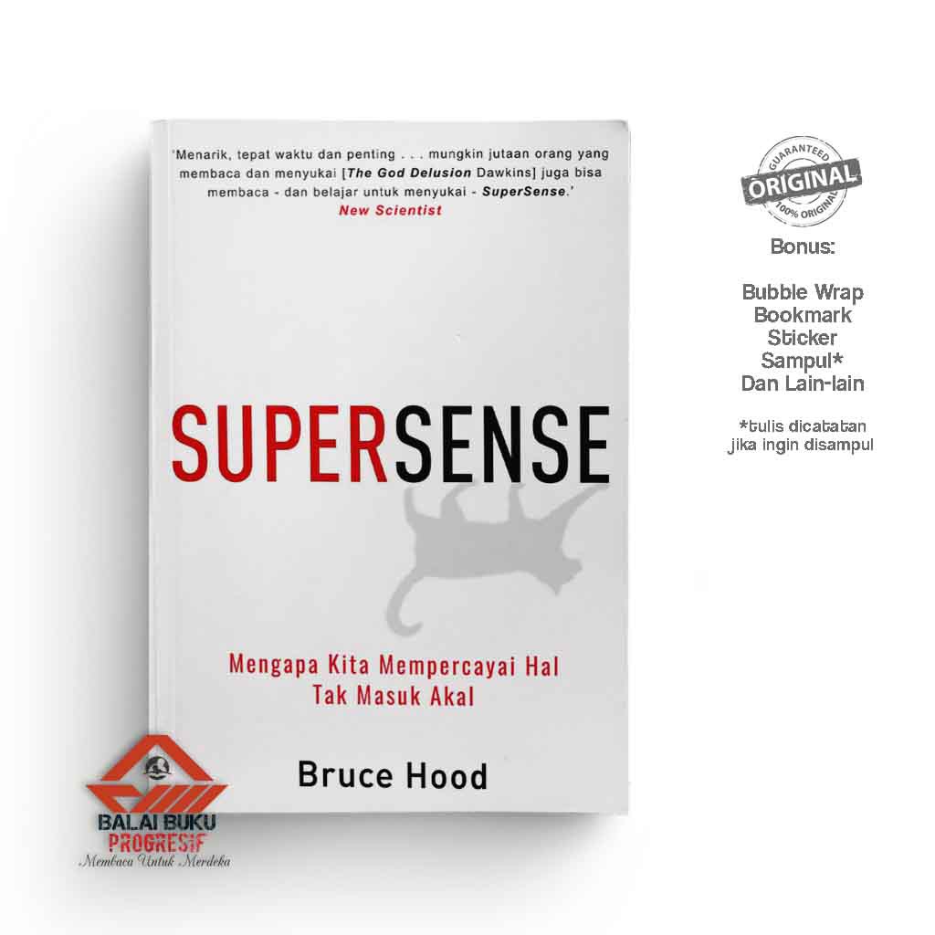 Supersense Mengapa Kita Mempercayai Hal Tak Masuk Akal - Bruce Hood