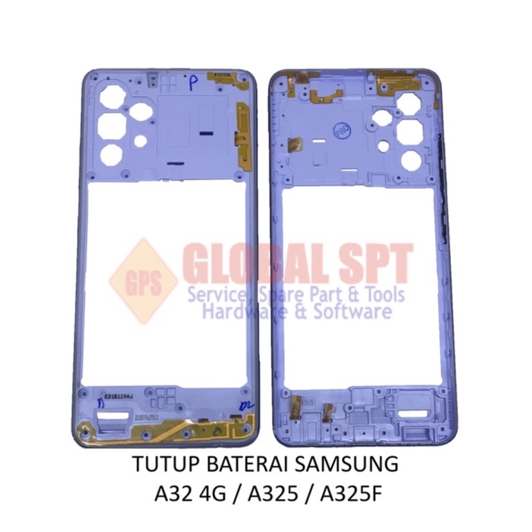 TUTUP BATERAI SAMSUNG A32 4G / BEZEL BATERAI A325 / A325F