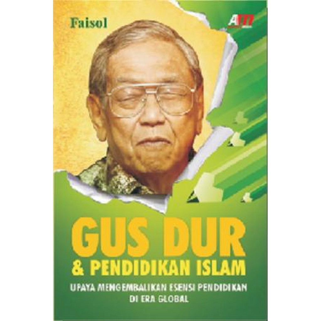 GUS DUR dan PENDIDIKAN ISLAM pN1192