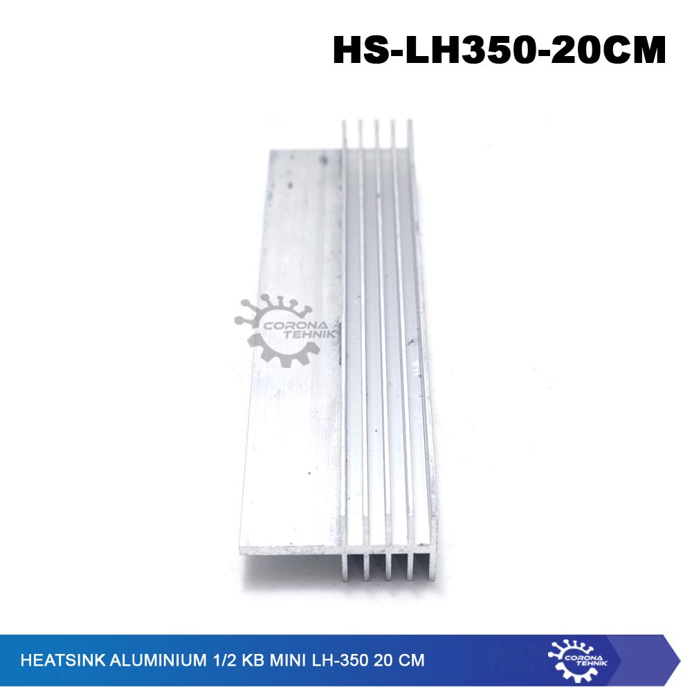 LH-350 - Heatsink Aluminium 1/2 KB Mini 20 cm