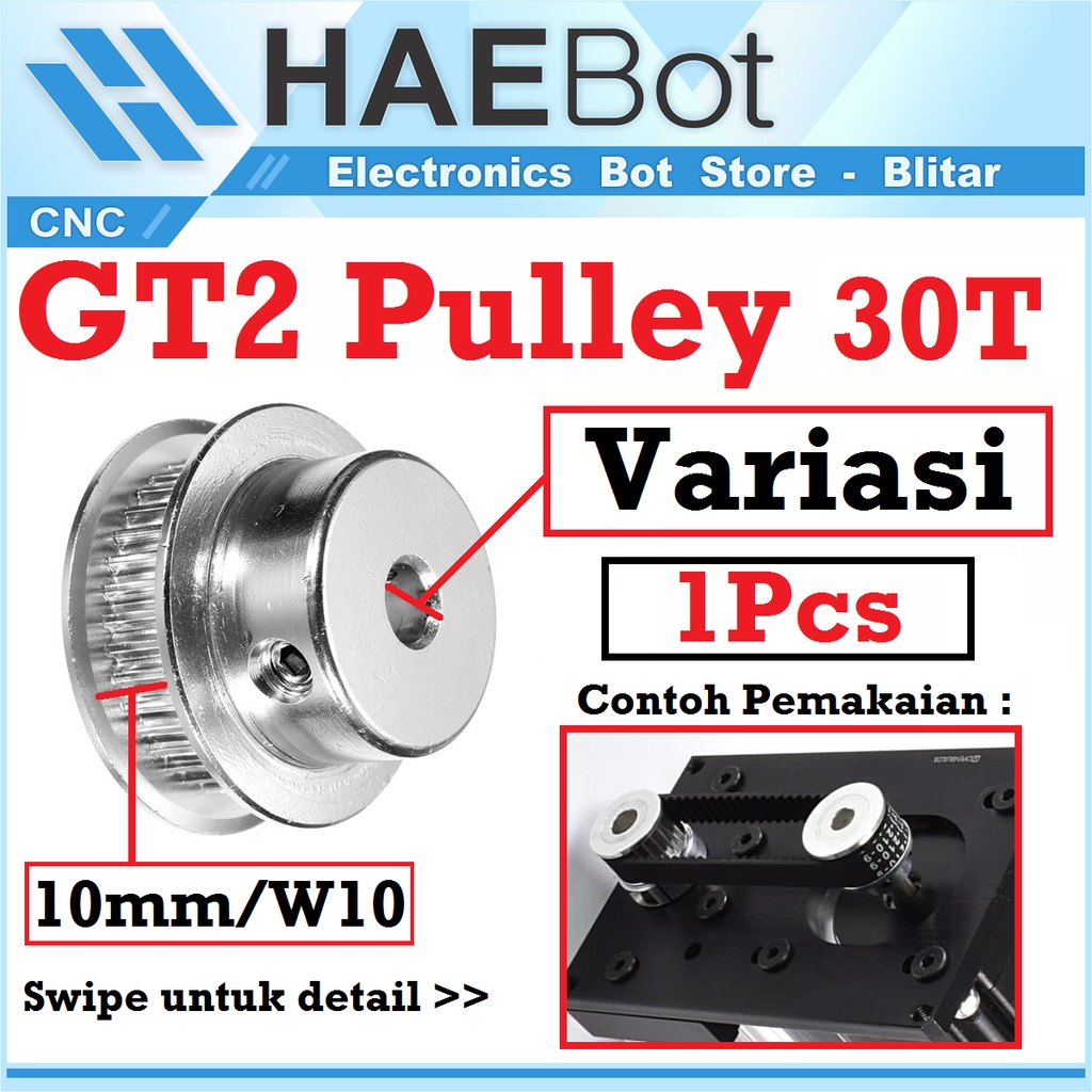 [HAEBOT] GT2 Pulley Timing CNC 30T W10 Bore 10 12 Puley Lebar 10mm 3D Printer Aluminium Pitch 2mm Aktuator Slider Router Mekanik 30 Teeth Gigi