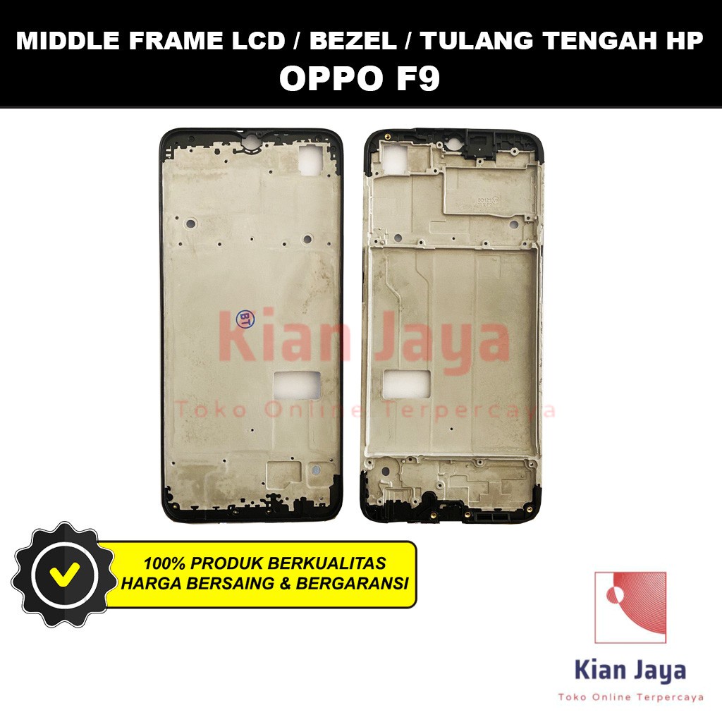 Middle Frame LCD Handphone Oppoo F9 Tulang Casing Tatakan Bezel Bazel Hp