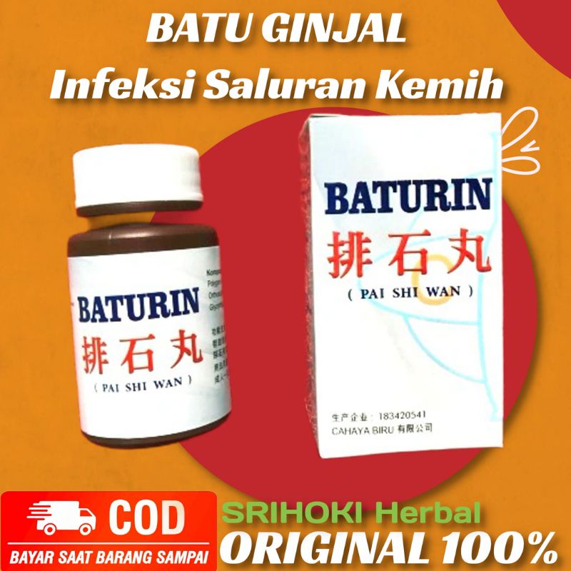 Obat Herbal Batu Ginjal Infeksi Saluran Kemih BATURIN ( Pai Shi Wan ) Alami Cina Original