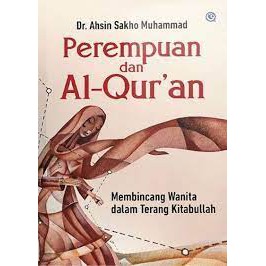 PEREMPUAN DAN AL QURAN AHSIN SAKHO