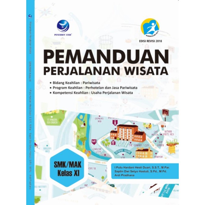 

Buku SMK | Pemanduan Perjalanan Wisata Untuk SMK / MAK Kelas 11 (UPW)