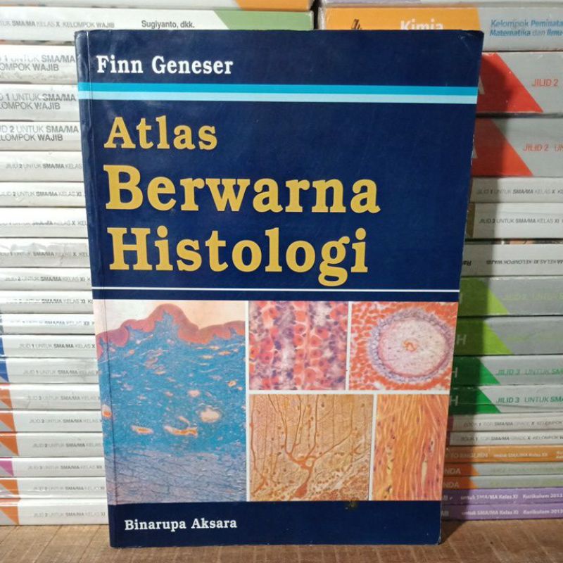 Original Atlas Berwarna Histologi.By Finn Geneser.