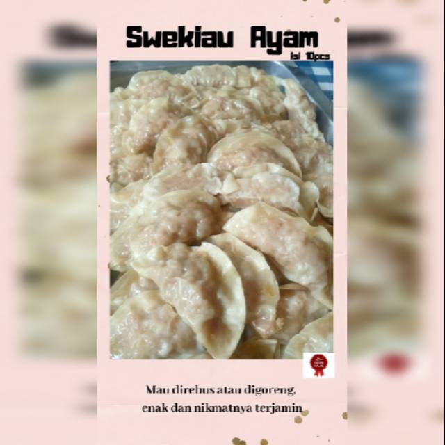 

SWEKIAUW AYAM - HALAL