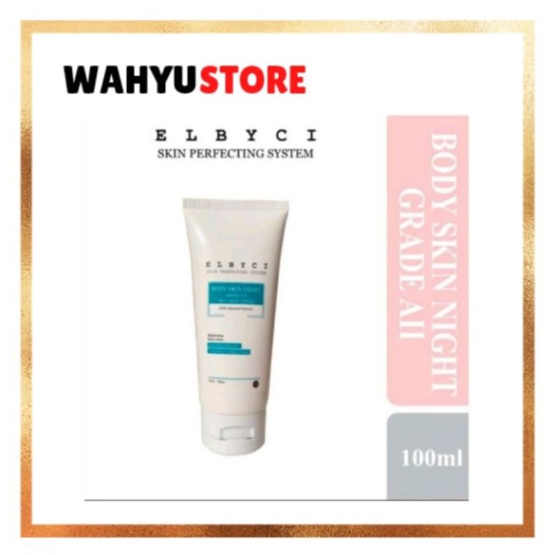 Body Skin Night Grade A II Elbyci / Lotion Pemutih