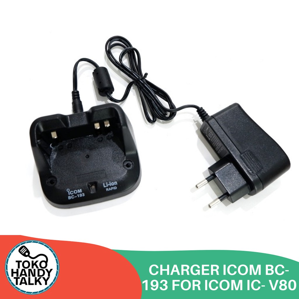 CHARGER HANDY TALKY ICOM BC-193 FOR ICOM IC- V80 NEW